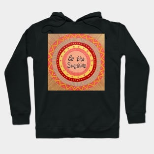 Be the Sunshine Mandala Hoodie